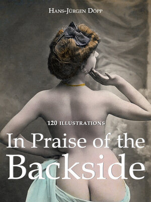 cover image of In Praise of the Backside